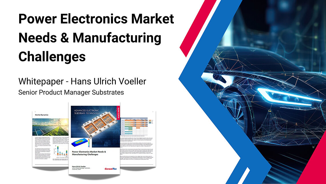 News-Bild zum Substrate-Whitepaper von Hans Ulrich Voeller, Senior Product Manager bei CeramTec